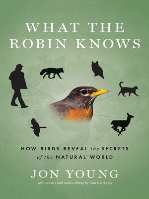 cover image of What the Robin Knows